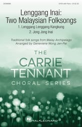 Lenggang Inai: Two Malaysian Folksongs SATB choral sheet music cover